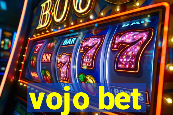 vojo bet