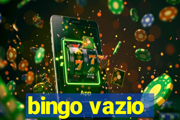 bingo vazio