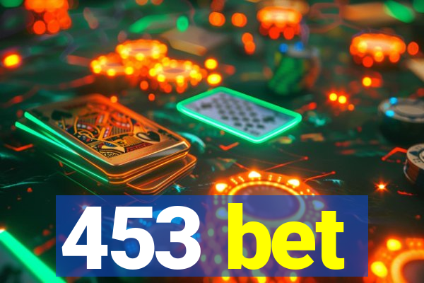 453 bet