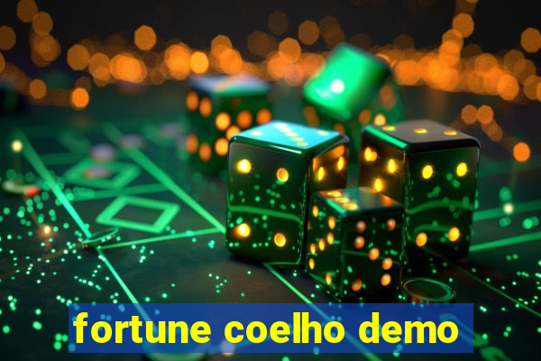 fortune coelho demo