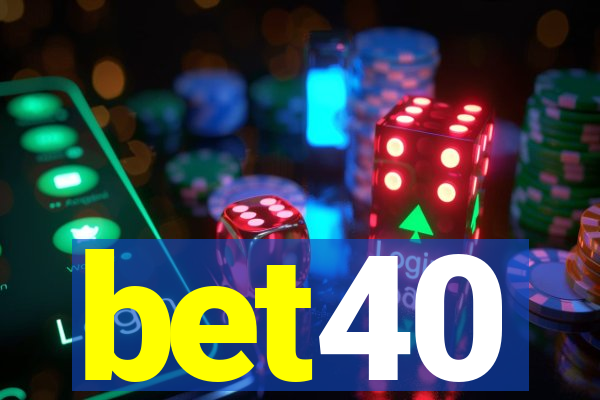 bet40