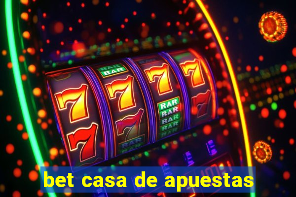 bet casa de apuestas