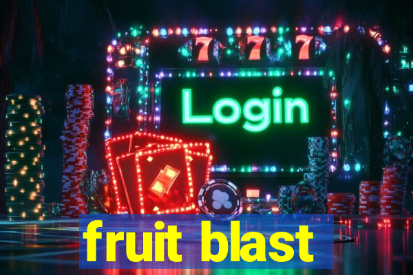 fruit blast