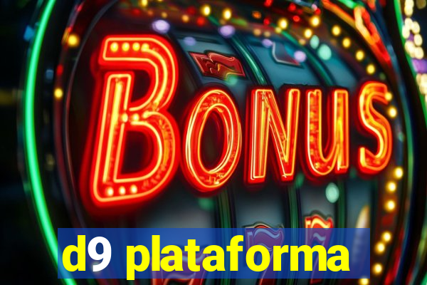 d9 plataforma