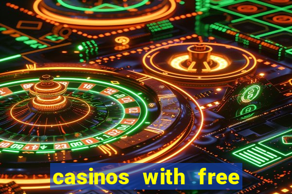 casinos with free money no deposit