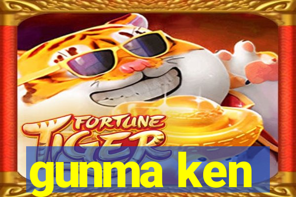 gunma ken