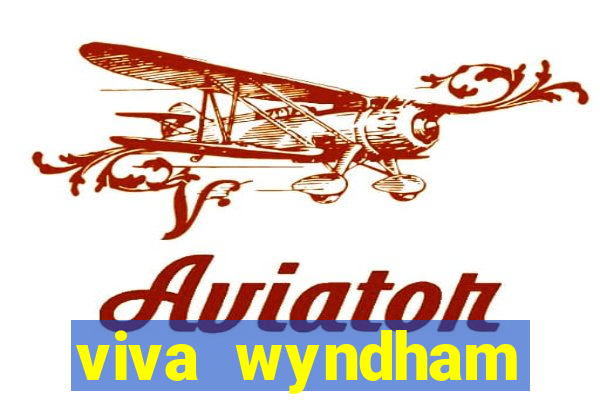 viva wyndham fortuna beac