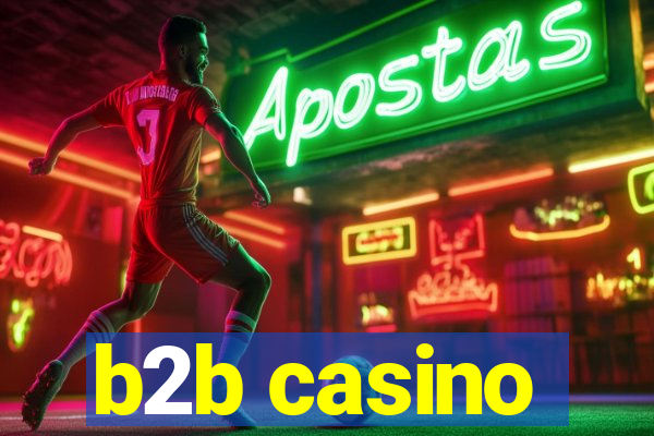 b2b casino