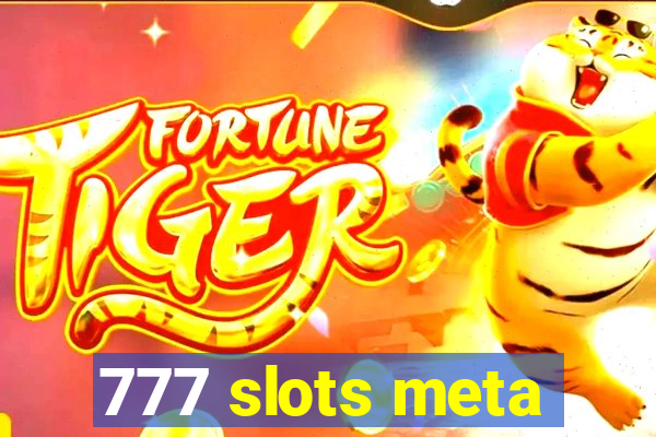 777 slots meta