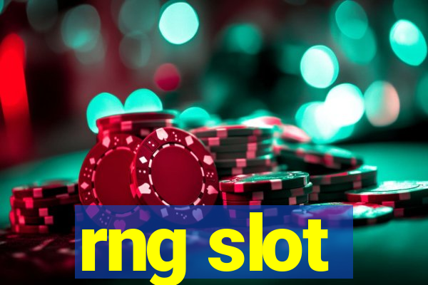 rng slot