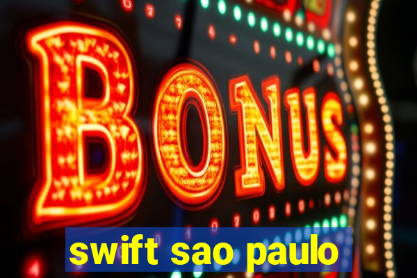 swift sao paulo