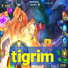 tigrim