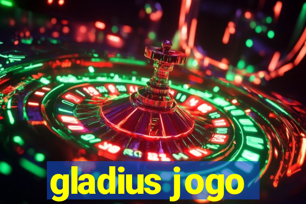 gladius jogo