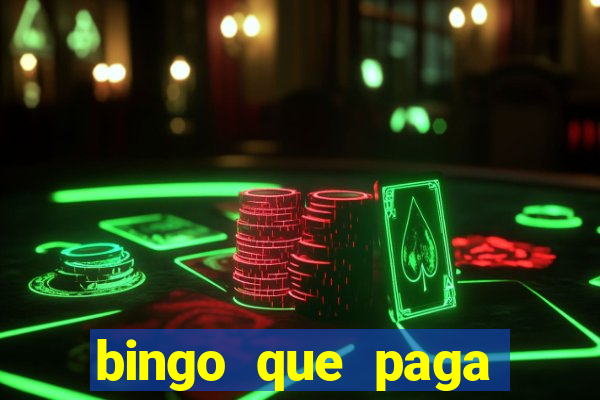 bingo que paga dinheiro de verdade