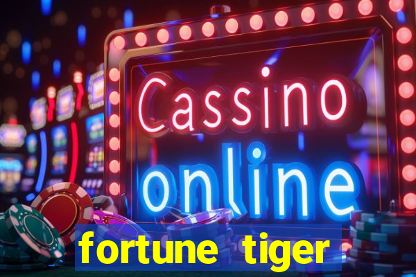 fortune tiger ganhar dinheiro