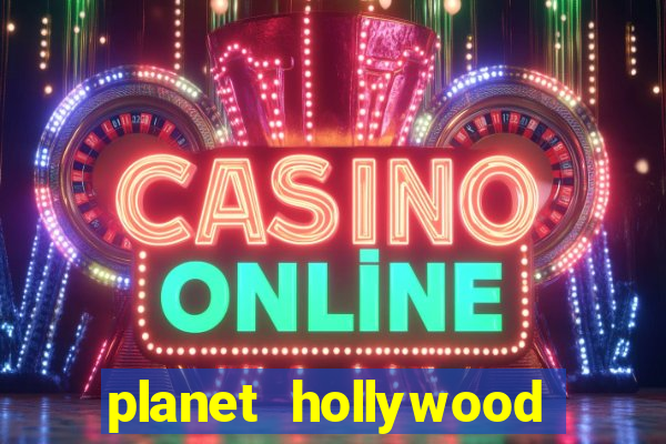 planet hollywood las vegas resort and casino