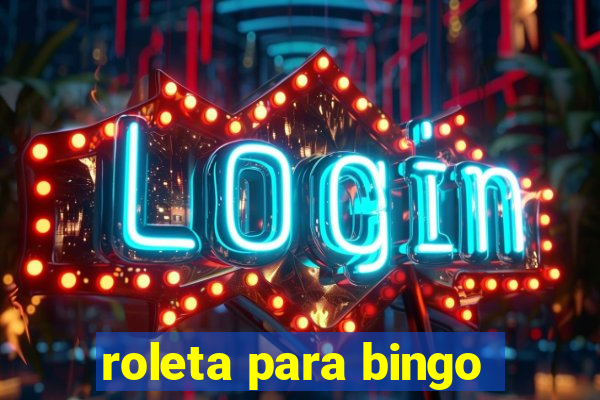 roleta para bingo