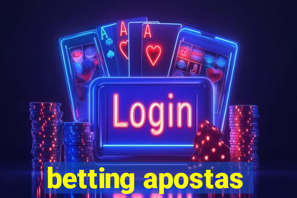 betting apostas