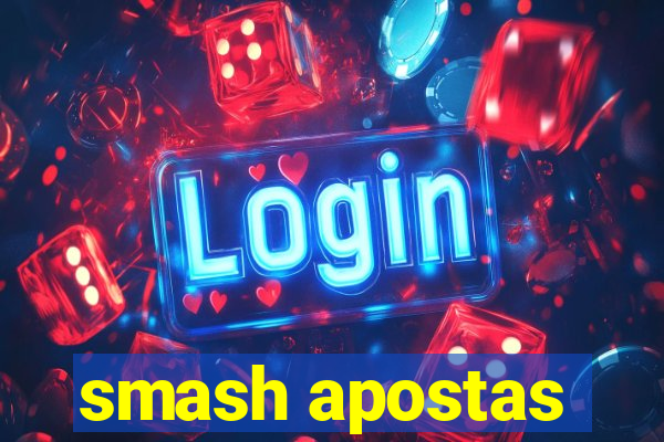 smash apostas