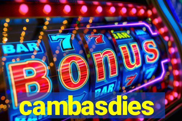 cambasdies