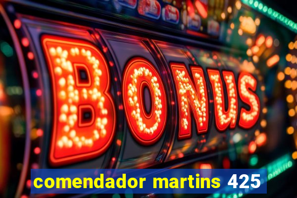 comendador martins 425