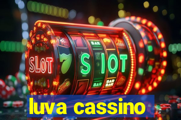 luva cassino