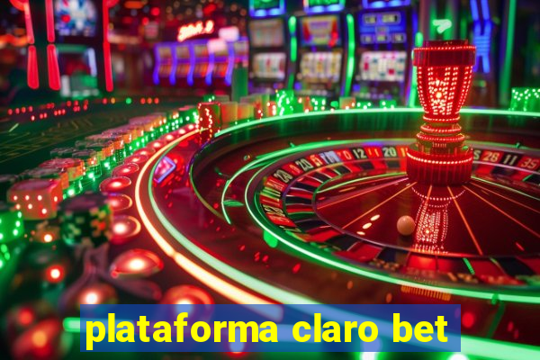 plataforma claro bet