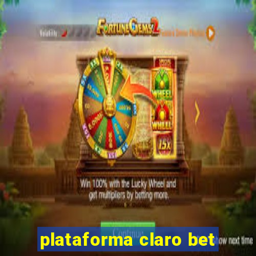 plataforma claro bet