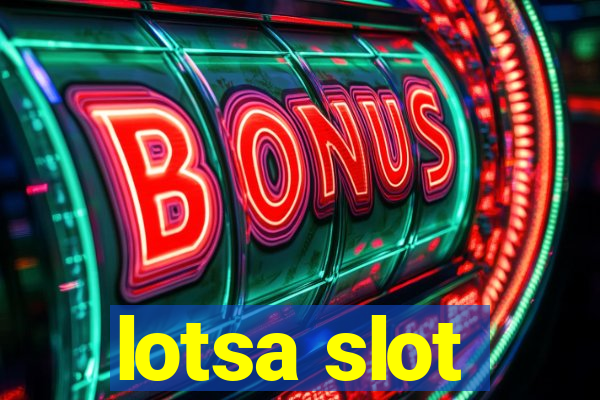 lotsa slot