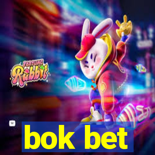 bok bet