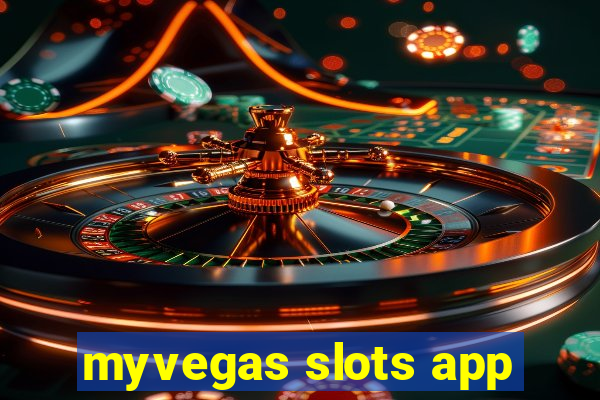 myvegas slots app