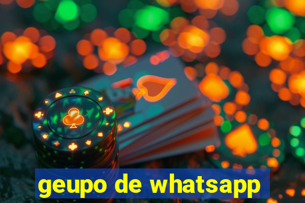 geupo de whatsapp