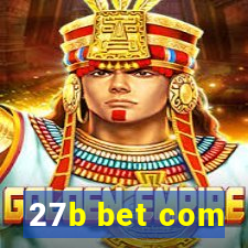 27b bet com