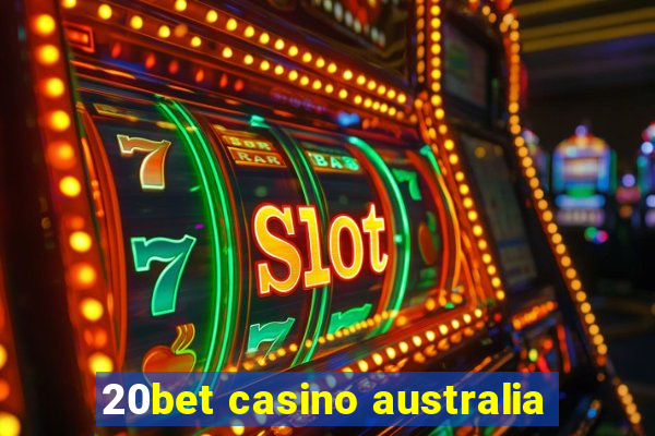 20bet casino australia