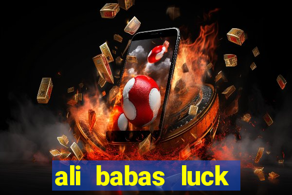 ali babas luck megaways slot