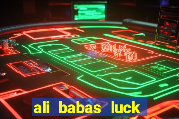 ali babas luck megaways slot