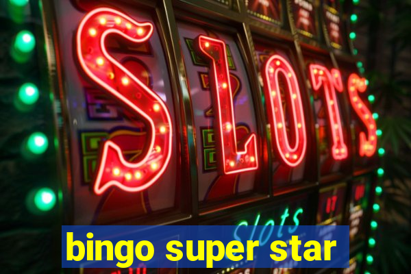 bingo super star