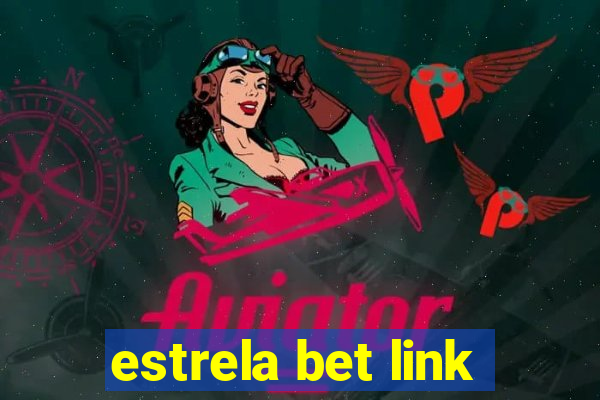 estrela bet link