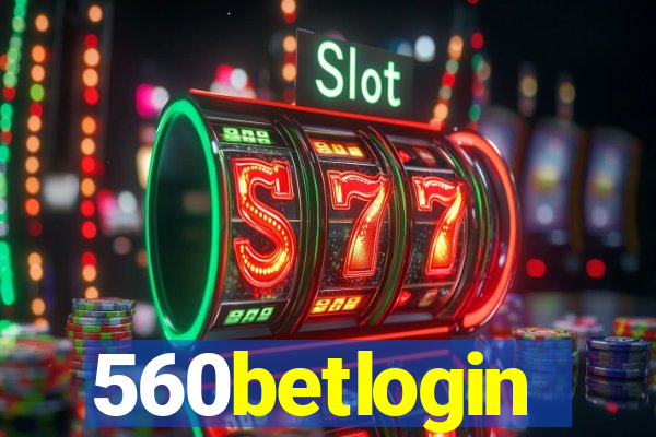 560betlogin