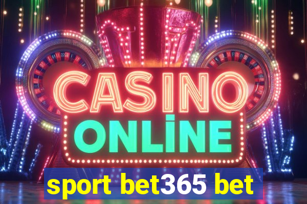 sport bet365 bet