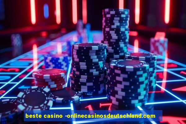 beste casino -onlinecasinosdeutschland.com