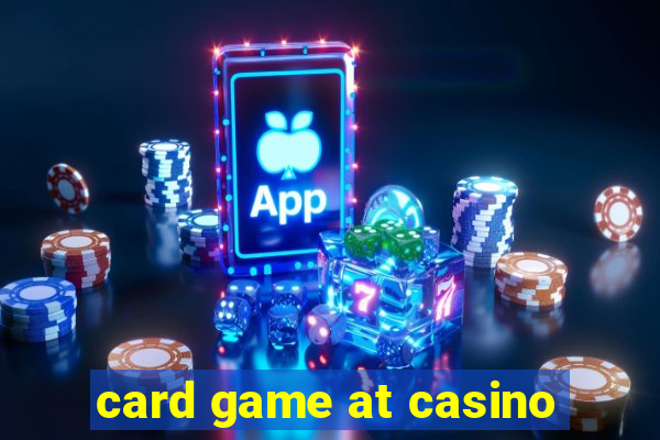 card game at casino