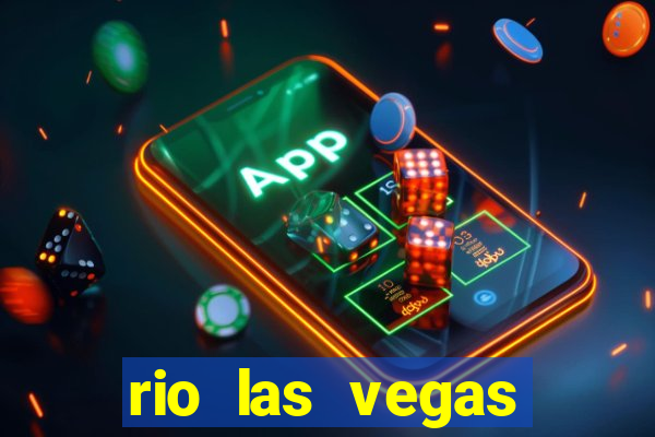 rio las vegas hotel and casino