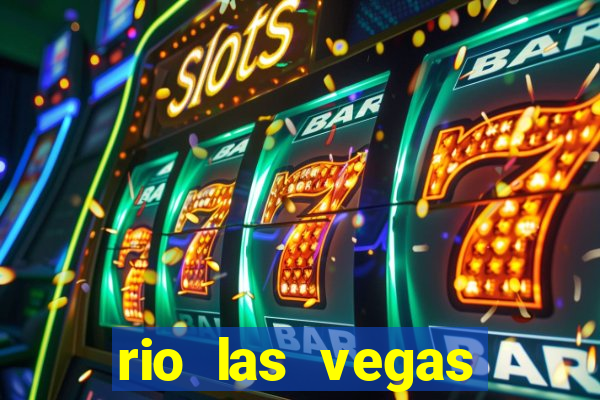 rio las vegas hotel and casino