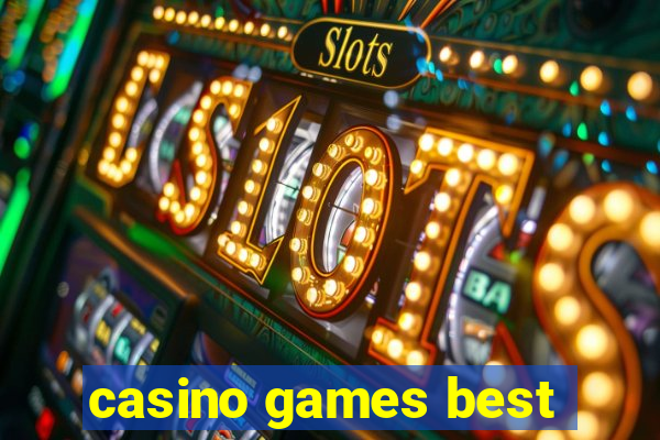 casino games best