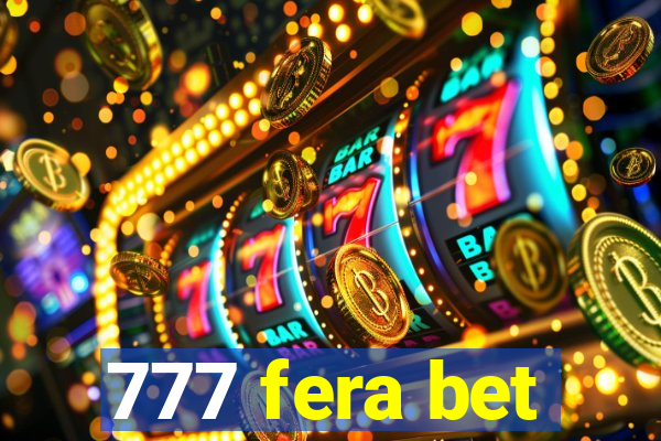 777 fera bet