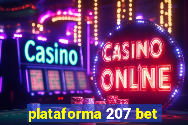 plataforma 207 bet