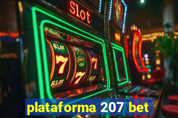 plataforma 207 bet