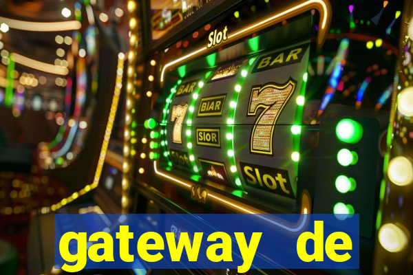 gateway de pagamento para cassino