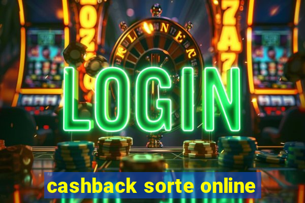 cashback sorte online